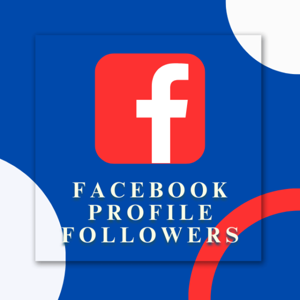 buy Facebook Profile Followers