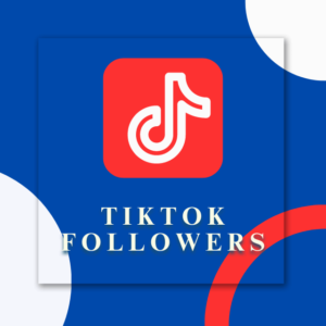 buy Tiktok Followers